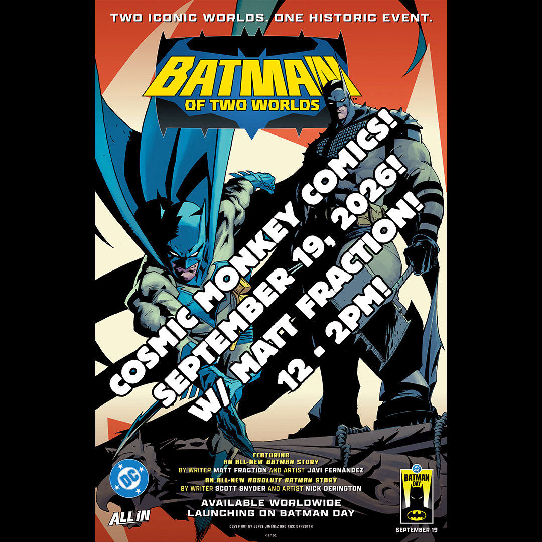 cosmicmonkey's tweet photo. A tiiiiiiny little update about our Batman Day this weekend, Saturday, September 19th. We'll be joined from noon to 2PM by @DCOfficial Batman scribe MATT FRACTION. Just thought you should know! #comics https://t.co/4fn6kiegpH