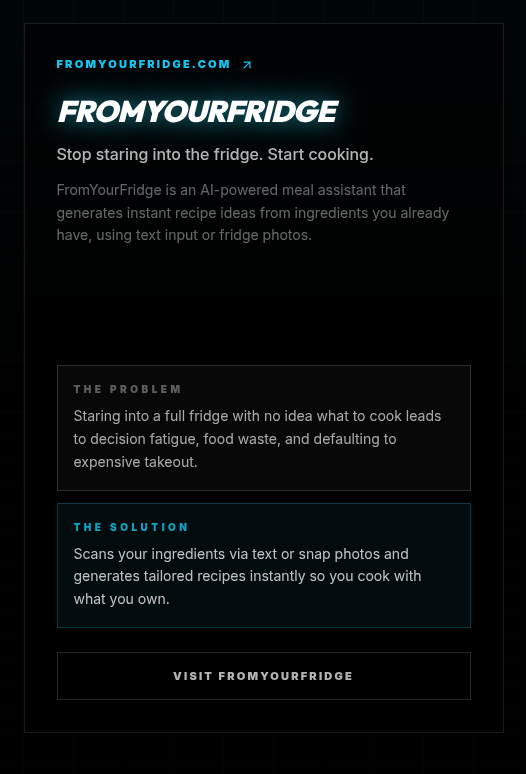gspulse_'s tweet photo. Stop staring at your open fridge wondering what to make for dinner. 🍳

Just listed FromYourFridge on gspulse! Snap a photo or type in your leftover ingredients, and the AI instantly generates custom recipes to end dinner decision fatigue and cut down on takeout spending.

🔍 Search keywords on gspulse:AI recipe generator • what to cook with my ingredients • fridge photo to recipe • reduce food waste app • meal planning AI • stop takeout spending • leftover recipe finder
💡 Are you a founder building an app or SaaS? Add your product directly to gspulse to get featured! 👇