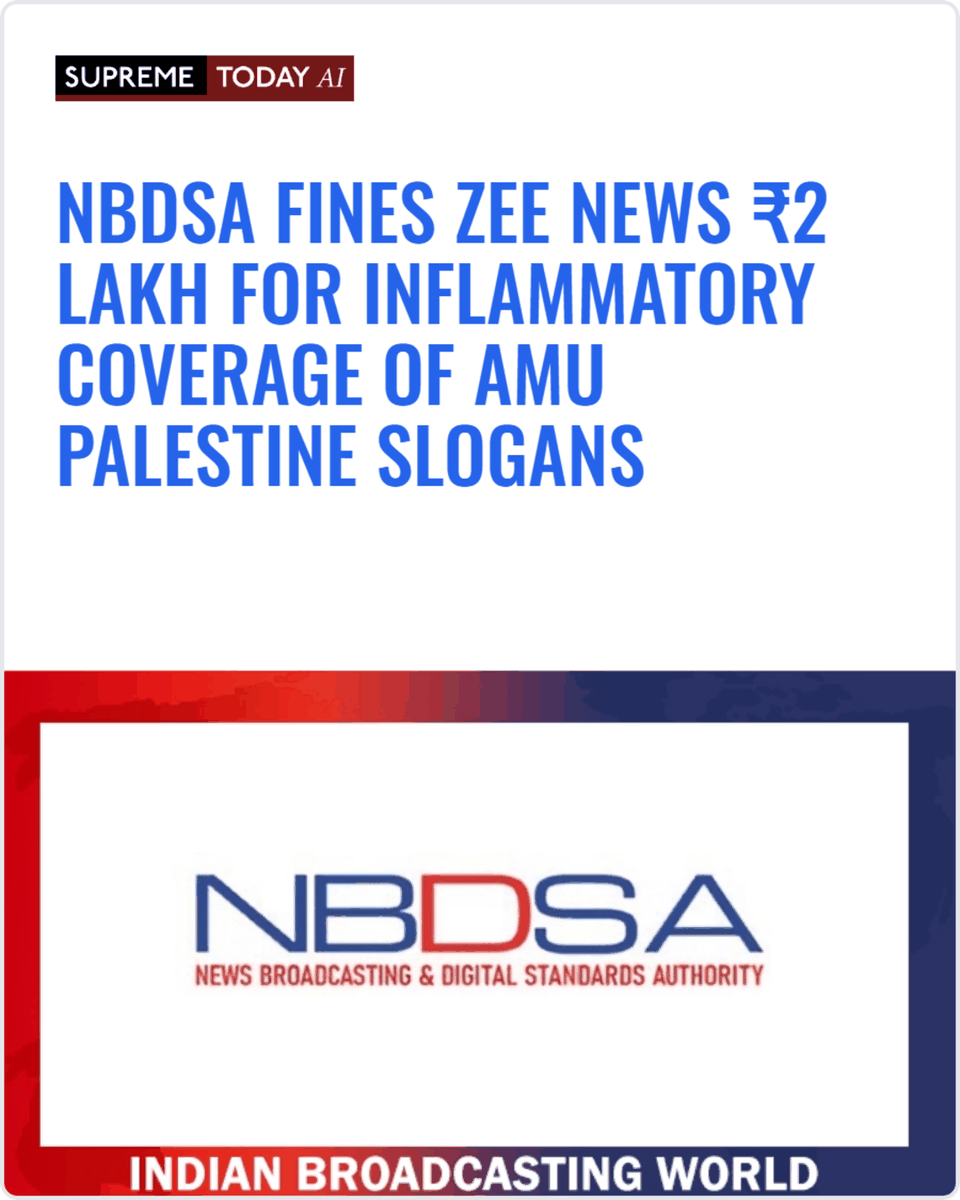 SupremeTodayAI's tweet photo. NBDSA Fines Zee News ₹2 Lakh for Inflammatory Coverage of AMU Palestine Slogans
https://t.co/p62Fh947Mg
#MediaRegulation #NBDSAFine #BroadcastingStandards #ZeeNews #AMUProtest #PalestineSolidarity https://t.co/w5zYigJYu3