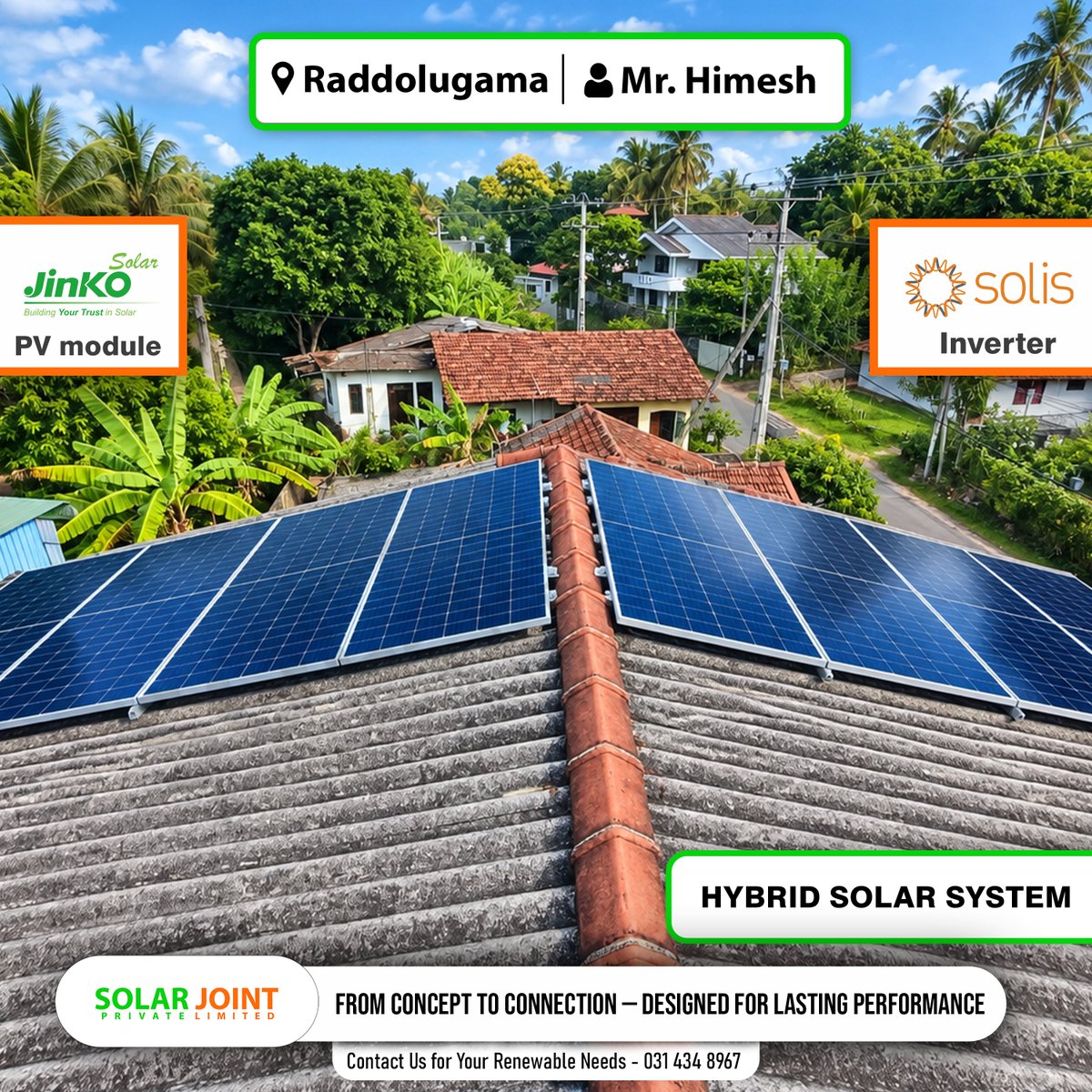 solar_joint's tweet photo. Well designed to dependable on energy for the home, day after day.

Featuring Jinko Solar PV Modules and a Solis Inverter plus Solis lithium Battery. 

📍 Raddolugama
📞 031 434 8967
https://t.co/vM5qv0JMHh

#SolarJoint #HybridSolar #SolarSriLanka #Raddolugama #JinkoSolar #Solis https://t.co/CjtuoBL1Gf