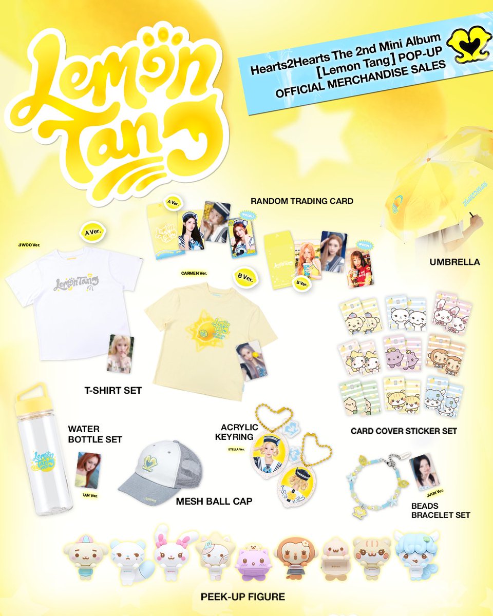 kwangya_seoul's tweet photo. Hearts2Hearts The 2nd Mini Album [Lemon Tang] POP-UP 
OFFICIAL MD OFFLINE SALES OPEN

🍋상큼함이 톡-! 터지는 순간💛
레몬 미니돌부터 마린룩 키링, 후드 집업 세트까지
상큼한 하츠투하츠 팝업 MD를 만나보세요!

📆2026. 9. 17 (THU) ~
*운영 시간: 10:30 ~ 20:00 (KST)

🍋RANDOM TRADING CARD
🍋ACRYLIC KEYRING
🍋T-SHIRT SET
🍋MESH BALL CAP
🍋BEADS BRACELET SET
🍋UMBRELLA
🍋WATER BOTTLE SET
🍋CARD COVER STICKET SET
🍋PEEK-UP FIGURE
🍋LEMON MINI DOLL KEYRING 
🍋A3 POSTER
🍋PHOTO SET
🍋SACHET SET
🍋MARINE LOOK DOLL KEYRING
🍋MINI CROSS BAG SET
🍋ZIP-UP HOODIE SET
🍋LEMON POUCH SET

🍋7만원 이상 구매 시, 포토카드 8종 중 랜덤 1종 증정

#Hearts2Hearts #H2H #LemonTang
#KWANGYA #KWANGYA_SEOUL
