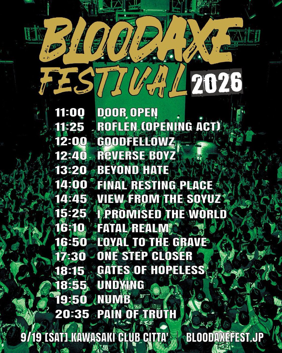 goodfellowz_hc's tweet photo. いよいよ今週末に迫った
BLOODAXE FESTIVAL 2026！
公式分チケットはSOLD OUT、残りは追加分のeplus、@nerdsjp でも購入可能！我々でもチケット取り扱っておりますので、お早めにご連絡ください！
https://t.co/ACyl8TZDjr https://t.co/aeS53mzR9c