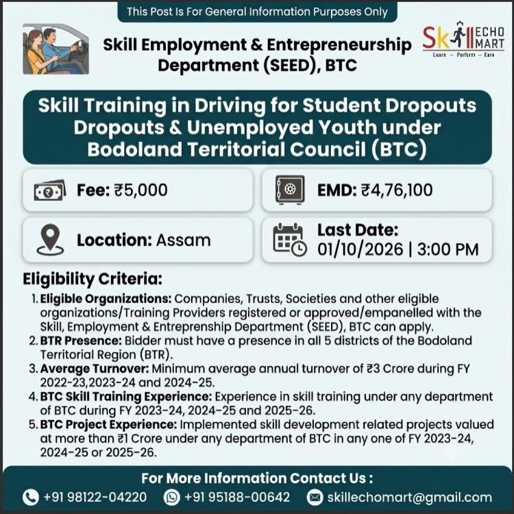 SkillEchoMart's tweet photo. Live Tender Alert | Skill Employment & Entrepreneurship Department (SEED), BTC | Last Date: 01-10-2026
Tender Name: Skill Training in Driving for Student Dropouts & Unemployed Youth under Bodoland Territorial Council (BTC)
#AssamTender #BTCTender #SEEDBTC #BodolandTerritorial https://t.co/PjQIotArOq