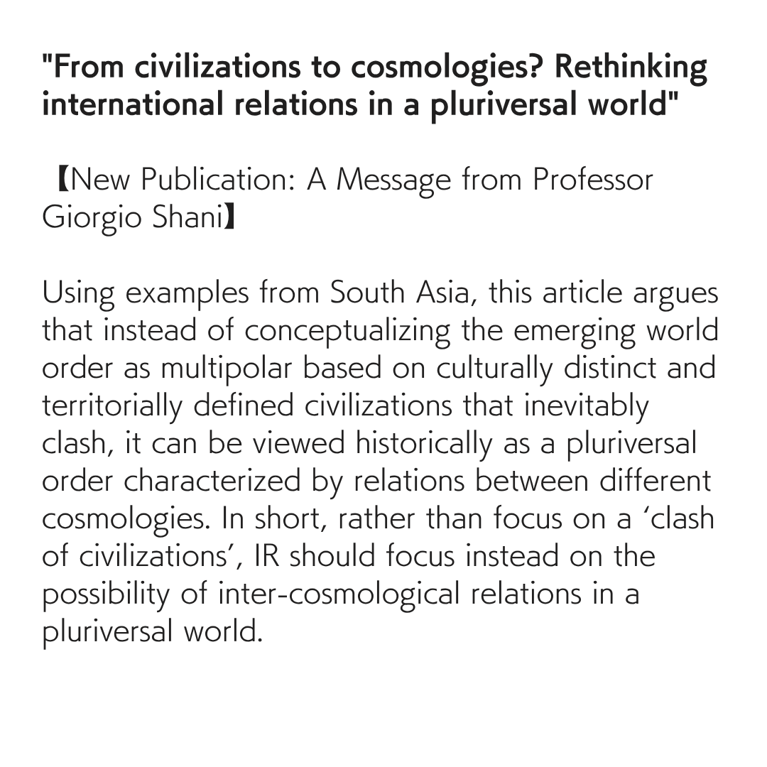ICU_JP's tweet photo. New Publication:Title: "From civilizations to cosmologies? Rethinking international relations in a pluriversal world"
Author: Giorgio Shani
Journal: Pluriversal International Relations 1, 1-2 (2026): 87-104
DOI: https://t.co/INdTDvZRWt
@GiorgioShani https://t.co/tH648cQKt9