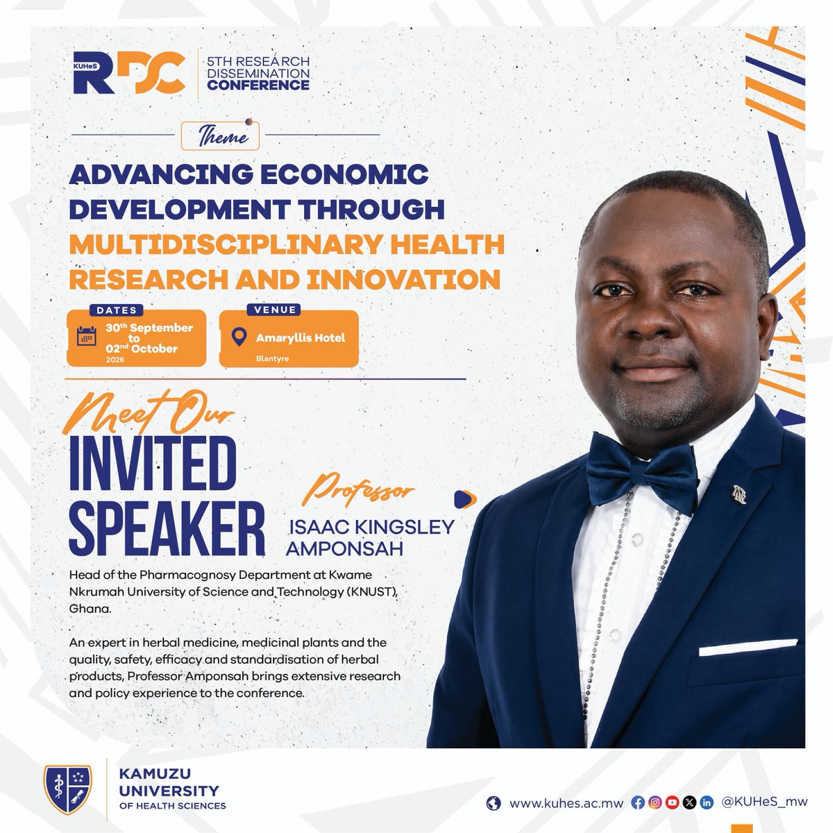 KUHeS_mw's tweet photo. 15 DAYS TO GO!!!

Countdown to the 5th Kamuzu University of Health Sciences (KUHeS) Research Dissemination Conference (RDC) continues and we are delighted to announce one of the invited speakers, Professor Isaac Kingsley Amponsah, a distinguished Pharmacognosist. https://t.co/AgKij93AvR