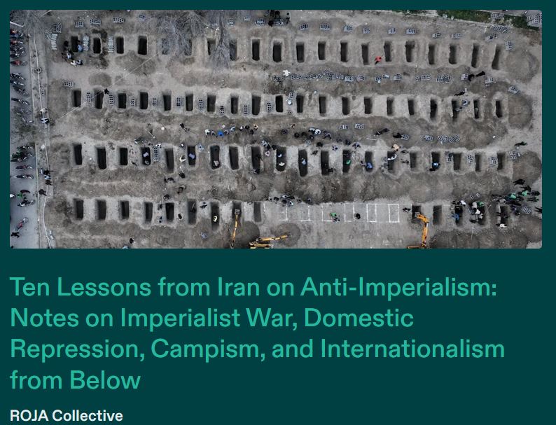 AKLAnarchists's tweet photo. In this article for @PortolanSAQ, @roja_paris uses its analysis of the US-Israeli War on Iran to critique campism and outline what an anti-imperialist and revolutionary internationalism from below that brings about global emancipation could be. https://t.co/HrpAn11LaW https://t.co/j7fN6edwLY