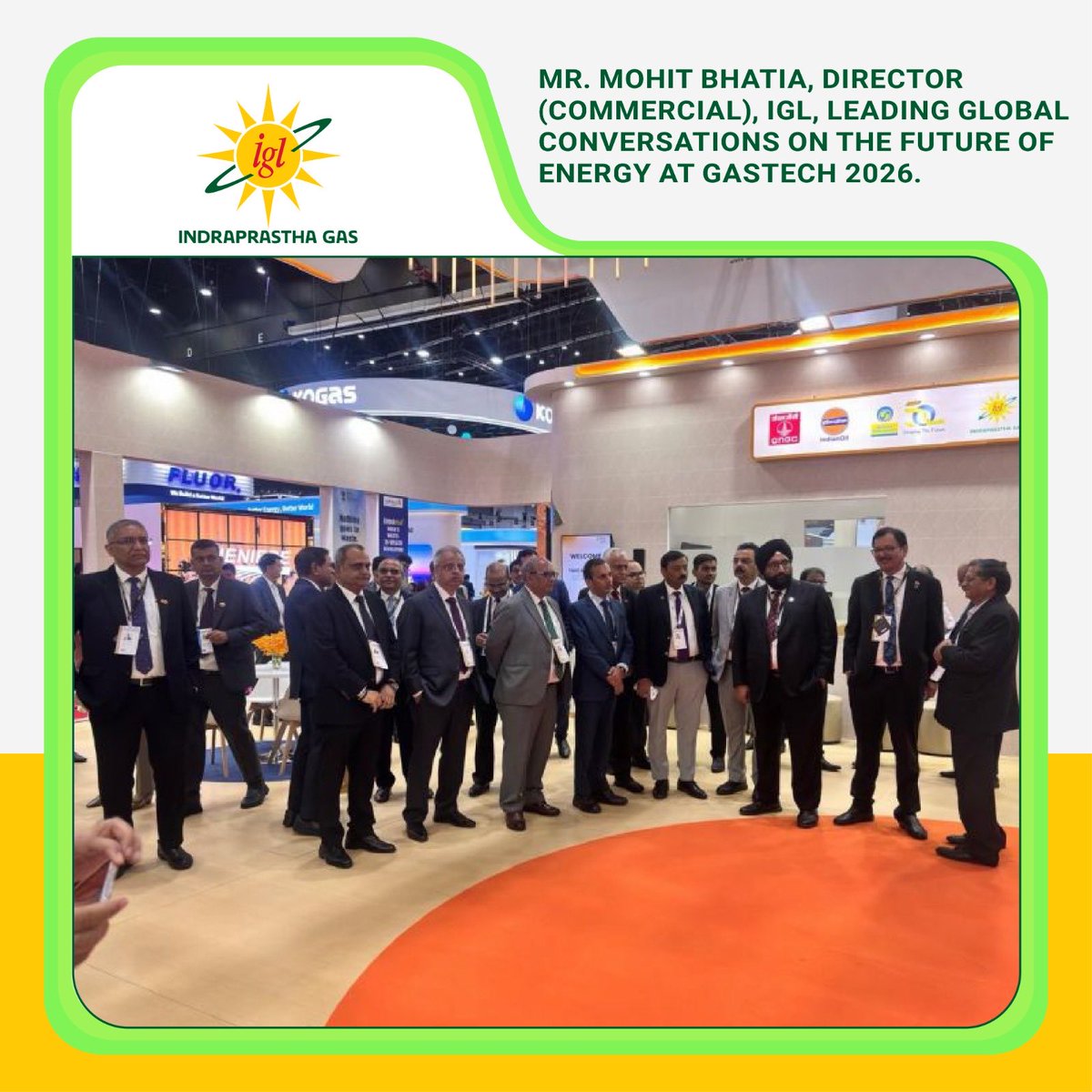 IGLConnect's tweet photo. Driving global dialogues and shaping the low-carbon future at Gastech 2026, Bangkok!

IGL is proud to have Mr. Mohit Bhatia, Director (Commercial), Indraprastha Gas Limited (IGL), representing the organization among global energy leaders, technology pioneers, and key industry stakeholders. 

During leadership interaction at the event, Mr. Bhatia highlighted IGL’s strategic vision across the evolving energy landscape showcasing our core strengths in City Gas Distribution (CGD) alongside our expanding footprint in LNG, Compressed Bio-Gas (CBG), and industrial decarbonisation.

Engaging in vital interactions on LNG security, infrastructure modernization, and technological innovations, Mr. Bhatia emphasized IGL’s commitment to forging international partnerships and bringing global best practices home to build a future-ready, diversified energy ecosystem.

#IGL #Gastech2026 #Leadership #EnergyTransition #CityGasDistribution #LNG #CBG #CleanEnergy #Bangkok