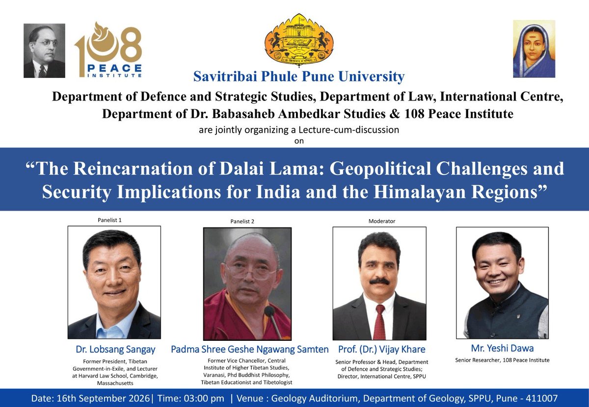drvijaykhare's tweet photo. Happy to invite you to the Lecture-cum-Discussion on “The Reincarnation of Dalai Lama: Geopolitical Challenges and Security Implications for India and the Himalayan Regions,” 

#SPPU #DalaiLama #Geopolitics #HimalayanSecurity #DefenceAndStrategicStudies #NationalSecurity https://t.co/8YsvmMRqxv