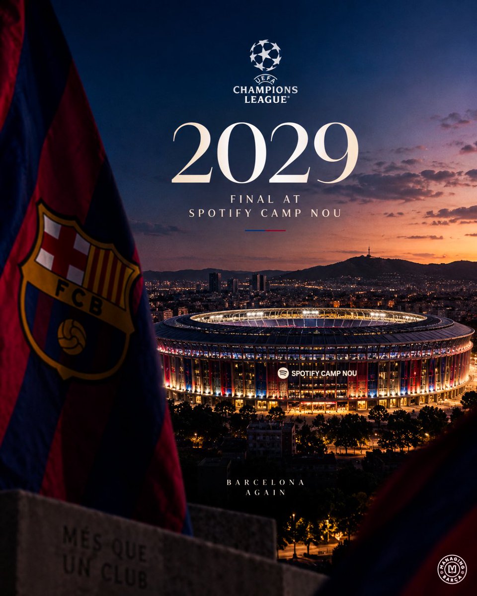 ManagingBarca's tweet photo. 🚨🚨✅| 𝐌𝐀𝐉𝐎𝐑 𝐁𝐑𝐄𝐀𝐊𝐈𝐍𝐆 &amp; 𝐎𝐅𝐅𝐈𝐂𝐈𝐀𝐋: The 2029 UEFA Champions League FINAL will be played at the Spotify Camp Nou, BARCELONA! 🤩🏆💙❤️ https://t.co/lEdsSan2Ak
