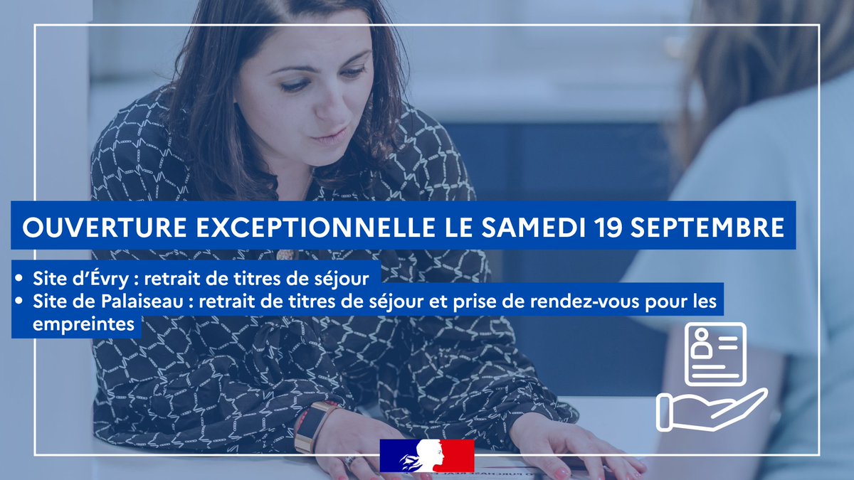Image de Préfète de l'Essonne - #Démarches | Ouverture exceptionnelle des guichets "titres de séjour" le samedi 19 septembre 2026.
A