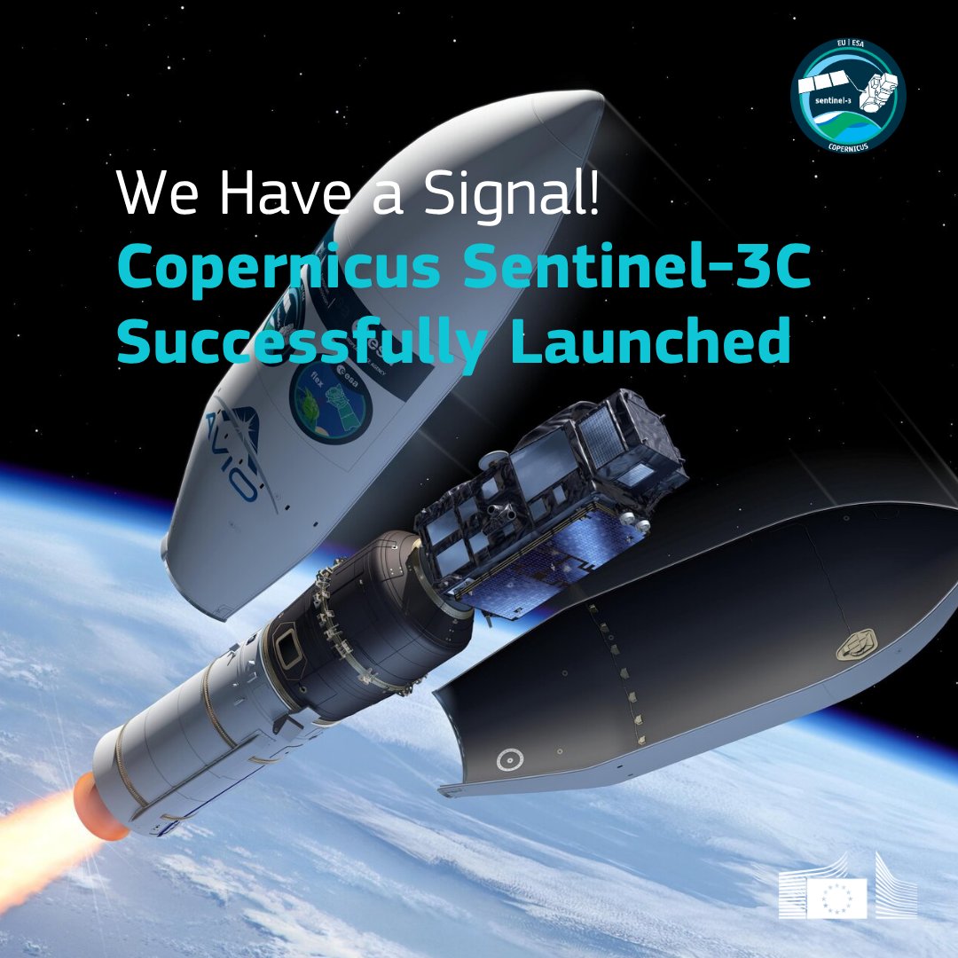 Graphic showing the Copernicus Sentinel-3C satellite being launched into space above Earth. Text reads: “We Have a Signal! Copernicus Sentinel-3C Successfully Launched”. The Copernicus Sentinel-3C and EU ESA logos appear in the top right, with the European Commission logo in the bottom right.