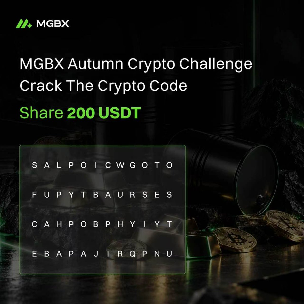 MGBX_Global's tweet photo. 🍂 MGBX Autumn Crypto Challenge is here!

Can you find all 4 hidden crypto terms?
🎁 10 winners share 200 USDT — 20 USDT each!

To enter:
🪂 Follow @MGBX_Global
🪂 Like &amp; repost
🪂 Comment all 4 answers+ UID below

📅 September 15–22 https://t.co/QuS9h6NSXq