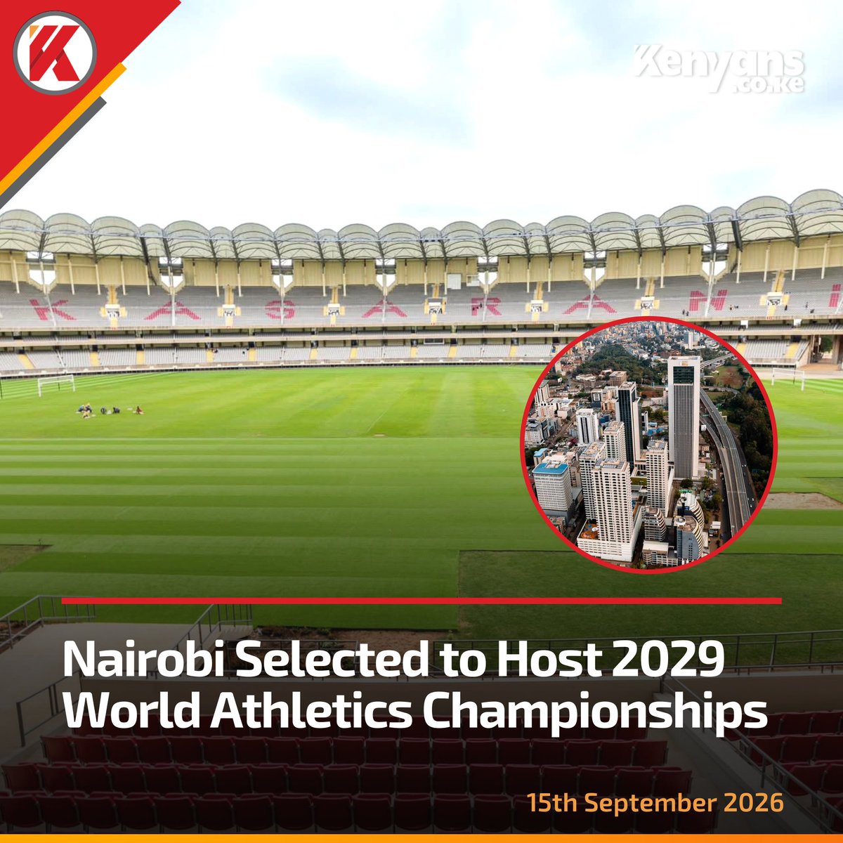 Kenyans's tweet photo. Nairobi has been selected to host the 2029 World Athletics Championships https://t.co/DpCQ8ugaCW