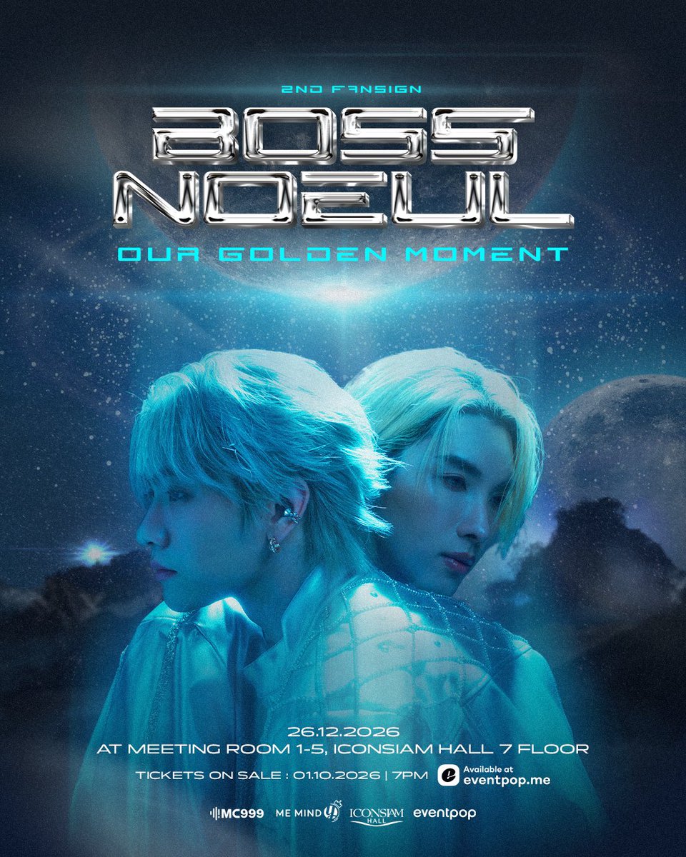 MC999_Official's tweet photo. 𝑩𝒐𝒔𝒔𝑵𝒐𝒆𝒖𝒍 𝟐𝒏𝒅 𝑭𝒂𝒏𝒔𝒊𝒈𝒏 
“𝑂𝑢𝑟 𝐺𝑜𝑙𝑑𝑒𝑛 𝑀𝑜𝑚𝑒𝑛𝑡”

เพราะหัวใจเรียกร้องเราจึงกลับมาพบกันอีกครั้งกับความพิเศษแบบใกล้ชิดที่ทุกคนรอคอย 🖊️🐥🐰

Saturday, 26 DECEMBER 2026
Venue: Meeting Room 1-5, ICONSIAM HALL 7floor. 
TIME : 12:00 PM (GMT+7)

TICKET ON SALES AT https://t.co/6CqlltcwGz
THURSDAY, 01 OCTOBER 2026
TIME : 7 PM ( (GMT+7)

มาเติมเต็มความคิดถึงและส่งความสุขท้ายปีไปด้วยกันนะ 🐥🐰

For more details and inquiries:
LINE OFFICIAL: @ mc999.official 
DM (X): MC999 OFFICIAL 

#BossNoeul2stFansignBKK
#BossChaikamon #Noeulnuttarat
#BossNoeul
