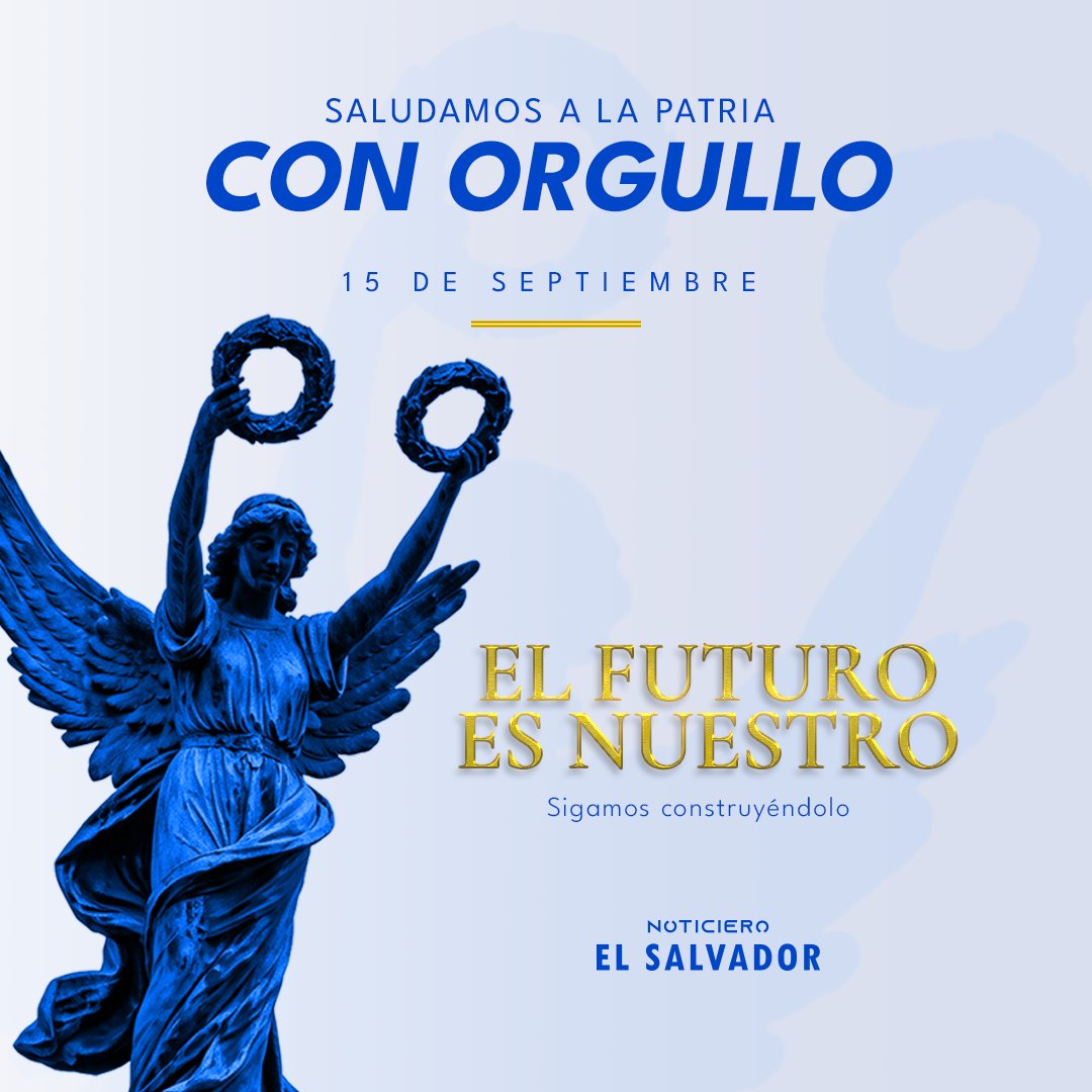 NoticieroSLV's tweet photo. Hoy, El Salvador celebra 205 años de independencia, conmemorando la historia, la libertad y las transformaciones del país que han logrado que las familias salvadoreñas vivan con tranquilidad y total seguridad. https://t.co/SuxRSSoK0d