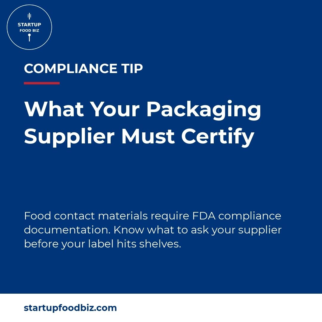 StartupFoodBiz's tweet photo. Your packaging is part of your FDA compliance. Food contact materials need proper supplier certification before your product hits shelves. Don't skip this step. #FoodCompliance #StartupFoodBiz
 September 15 2026 https://t.co/PHATtfTOIn