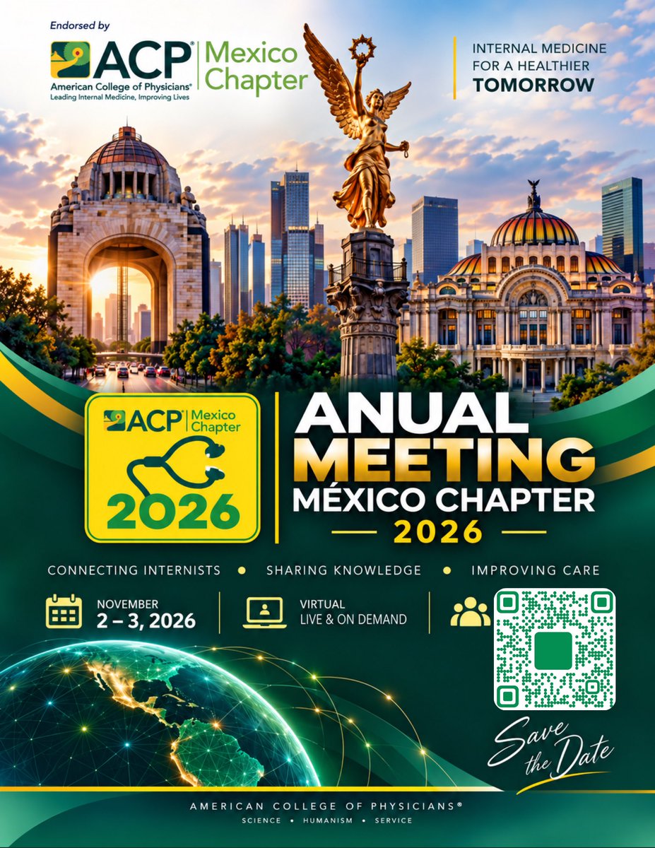 drmelgar's tweet photo. 🇲🇽 ¡La cita académica más importante del año para el American College of Physicians Chapter México ya tiene fecha!

El Annual Meeting ACP México Chapter 2026 reunirá a destacados profesores nacionales e internacionales en un programa de alto nivel académico.

🔗 ¡Inscríbete y sé parte de este gran encuentro!
https://t.co/wpang6dQGA