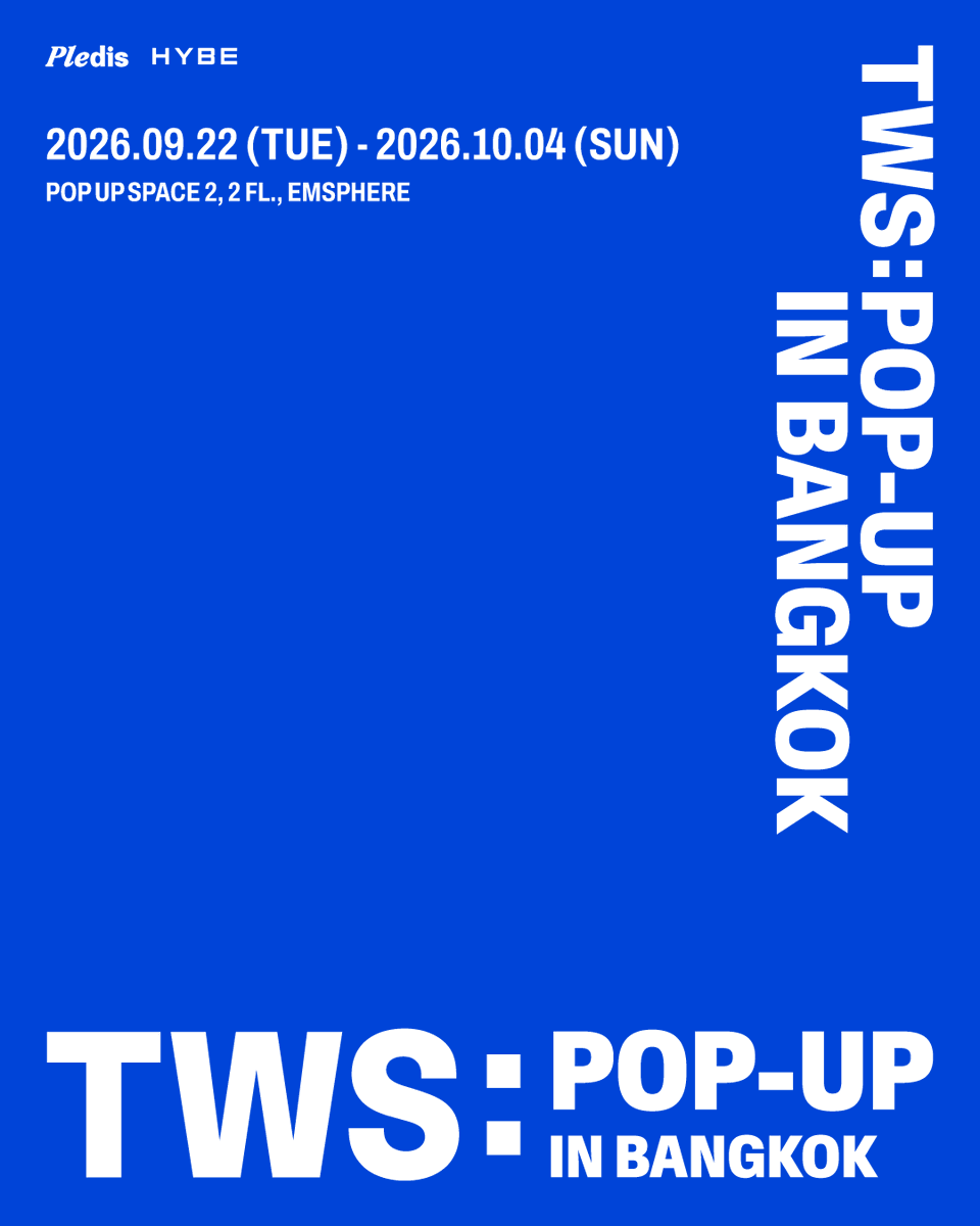 KPOPMERCH_POPUP's tweet photo. TWS POP-UP IN BANGKOK

⋆｡°✩ 𝗖𝗢𝗠𝗜𝗡𝗚 𝗦𝗢𝗢𝗡 ✩°｡⋆

📅 2026.09.22 (TUE) - 2026.10.4 (SUN)
⏰ Open Daily, 10:00 - 22:00 (ICT)
📍POP UP SPACE 2, 2 FL., EMSPHERE

#TWS #투어스 
#TWS_POP_UP https://t.co/i0gZtayYbH