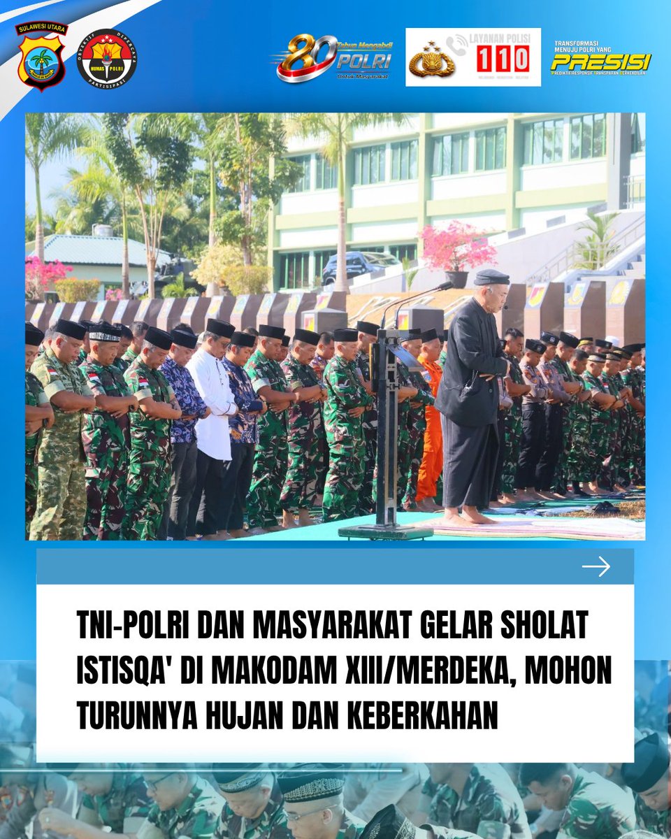 poldasulut_'s tweet photo. ๐คฒ TNI-Polri dan Masyarakat Gelar Sholat Istisqaโ di Makodam XIII/Merdeka
TNI-Polri bersama Forkopimda Sulawesi Utara dan masyarakat menggelar doa bersama dan Sholat Istisqaโ di halaman Makodam XIII/Merdeka, Manado, Selasa (15/9/2026).
#PoldaSulut #HumasPoldaSulut #TNI #Polri https://t.co/pc7AOTcANR