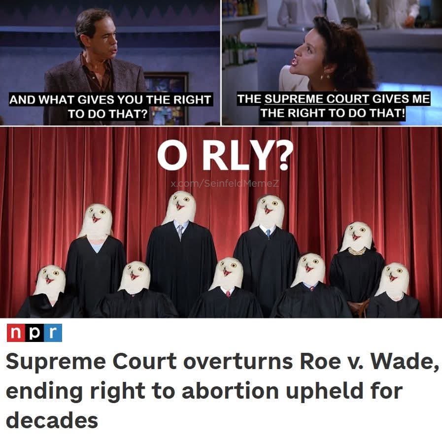 SeinfeldMemeZ's tweet photo. Roe v Wade overturned 😆
#seinfeld #roevwade https://t.co/Uqdqfvb9y2