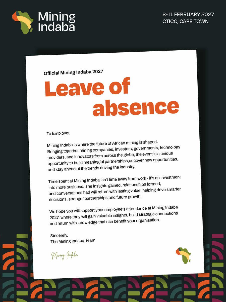 MiningIndaba's tweet photo. Need your employer’s approval to attend Mining Indaba 2027? Consider this your official leave of absence request📄
 
Gain valuable insights, build strategic connections and create real value for your organisation.

🔗Register today: https://t.co/wUqlgDL9bS https://t.co/RCmjYamk1q