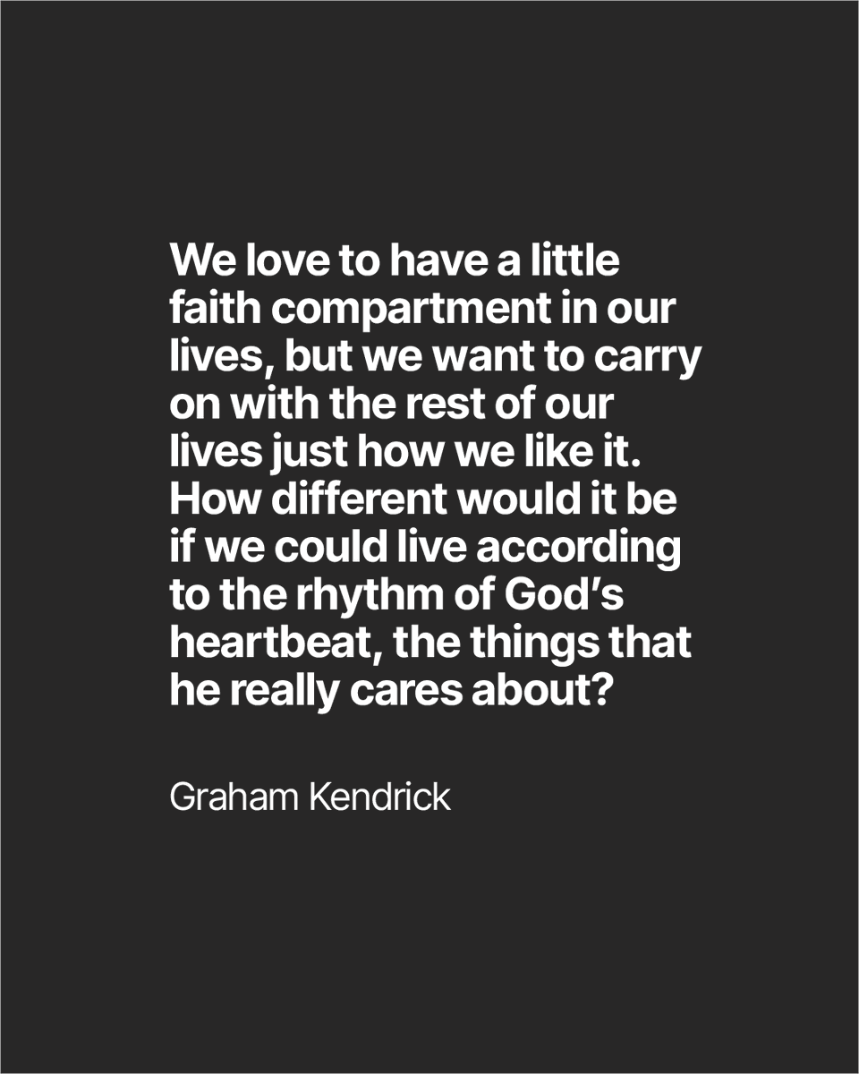 MakeWayMusic's tweet photo. We love to have a little faith compartment in our lives, but we want to carry on with the rest of our lives just how we like it. How different would it be if we could live according to the rhythm of God's heartbeat, the things that he really cares about?
Graham Kendrick

#Worship https://t.co/uoLFXJjEVi