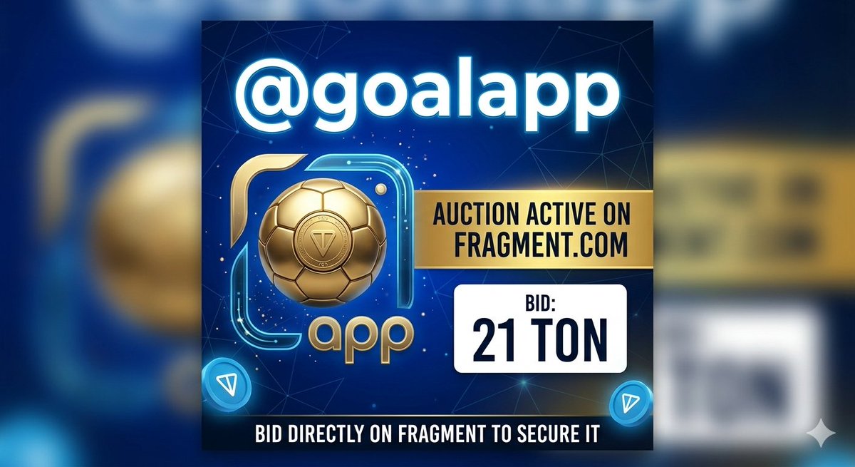 TonAssetBroker's tweet photo. 🎮 Telegram Mini-Apps & Sports Crypto are booming! 🔥💎 Premium @goalapp (7 letters, clean, NO symbols) is live for auction on Fragment! Current bid: 21 TON.📥 Drop a reply or search goalapp directly on Fragment to secure your brand now!
#TON #Web3 #nft #fragment #usernamenft https://t.co/O5u8HY2HlL