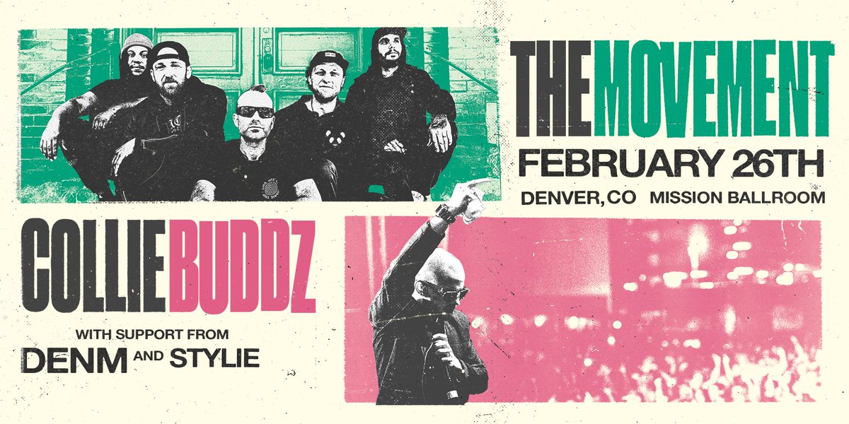 TheMovementVibe's tweet photo. DENVER!! We'll see ya on Feb 26th with @CollieBuddz at @missionballroom plus special guests @iamdenm and @StylieVibes ⛰️ Pre-sale tix are live! RSVP to get yours now: https://t.co/tmeFIAEJnL https://t.co/CuPtixlTxS