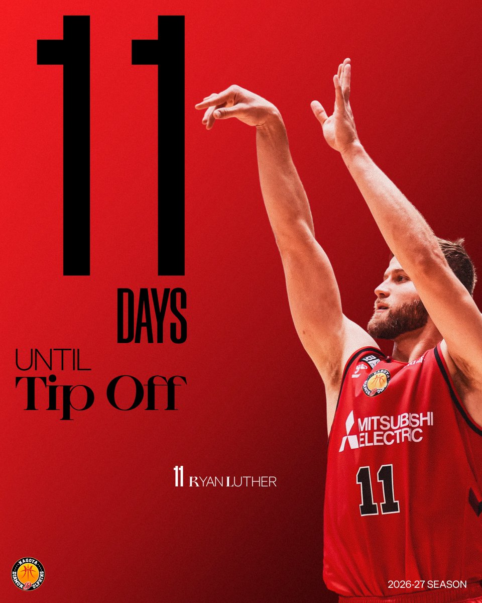 nagoyadolphins's tweet photo. 11 DAYS UNTIL Tip-Off.
#ライアン・ルーサー
#ドルフィンズ #りそなグループ #Bリーグ