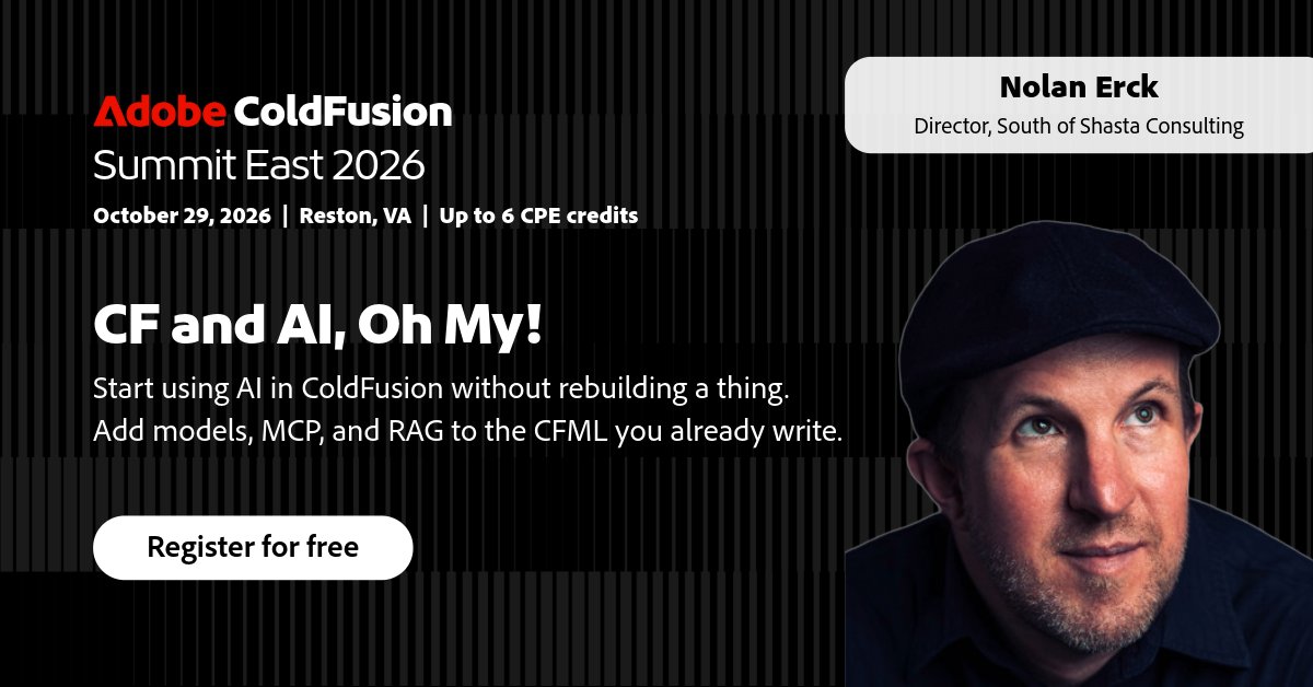 coldfusion's tweet photo. New to AI in ColdFusion? Nolan Erck's "CF and AI, Oh My!" shows how to add models, MCP &amp; RAG to the CFML you already write. No rewrite. 

Free at Adobe ColdFusion Summit East 2026t, Oct 29 Reston VA.

https://t.co/xuV2WHfYJw https://t.co/MPo8J0NDS2
