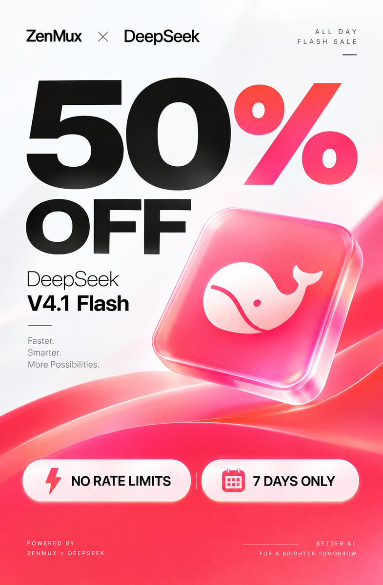 DeepSeek V4.1 Flash 在 ZenMuxAI 开启七天五折活动