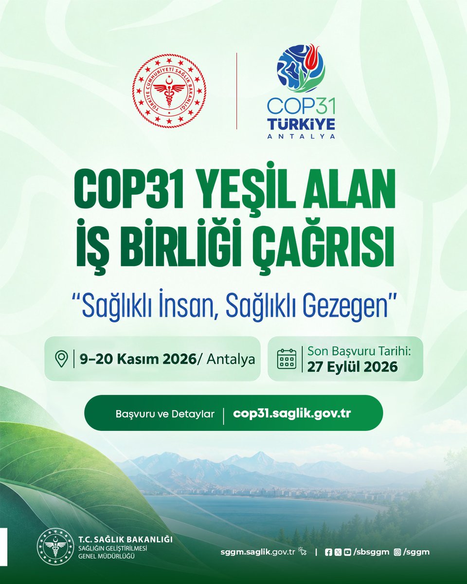 sbsggm's tweet photo. 9–20 Kasım 2026 tarihlerinde Antalya’da gerçekleştirilecek COP31’de, Sağlık Bakanlığının Yeşil Alan’daki etkinlik ve oturumları için paydaşlarımızı iş birliğine davet ediyoruz.

"Sağlıklı İnsan, Sağlıklı Gezegen" temasıyla düzenlenecek bu buluşmaya katkı sunmak isteyen tüm kurum, kuruluş ve paydaşlar önerilerini web sitemiz üzerinden iletebilir.

🔗https://t.co/XIpLqV7qf5

#SağlıklıTürkiyeYüzyılı
#SağlığıGeliştirenTürkiye
#COP31