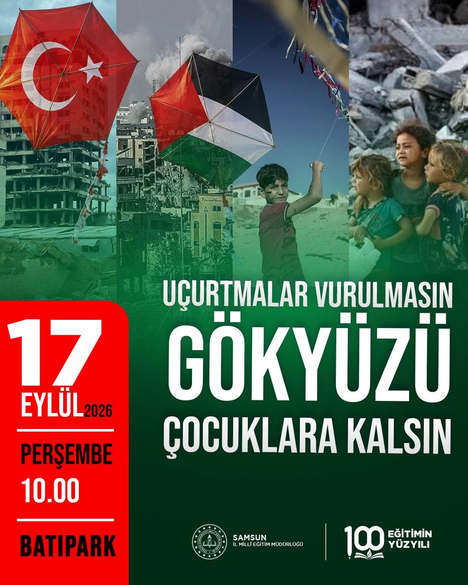 samsunmem's tweet photo. 🪁 UÇURTMALAR VURULMASIN, GÖKYÜZÜ ÇOCUKLARA KALSIN!

Çocukların oyun, güvenlik ve eğitim hakkına dikkat çekmek; Gazze’de ve dünyanın farklı bölgelerinde savaş ve çatışmalardan etkilenen çocuklara yönelik farkındalık oluşturmak amacıyla gökyüzünü umutla buluşturuyoruz.

📍 Batıpark – Samsun
📅 17 Eylül 2026, Perşembe
⏰ 10.00

🕊️ Çocuklar oyun oynamalıdır.
🕊️ Çocuklar güven içinde büyümelidir.
🕊️ Eğitim her çocuğun hakkıdır.
🕊️ Hiçbir çocuk geride bırakılmamalıdır.

Uçurtmalarımız barış, kardeşlik, dayanışma ve umut için yükselecek. 🪁

@tcmeb @Yusuf__Tekin @mebtegm @muratagar60
