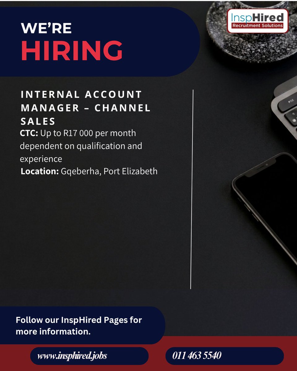 InspHiredSA's tweet photo. Open Roles!
Our client in the ICT Distribution industry is currently looking for an Internal Account Manager – Channel Sales, in Gqeberha, Port Elizabeth
https://t.co/epyHmUps01
#InternalAccountManager #Adminjobs #PortElizabeth
#Hiring #Openroles #JobSeekers #Jobs https://t.co/qd0IFp01aE