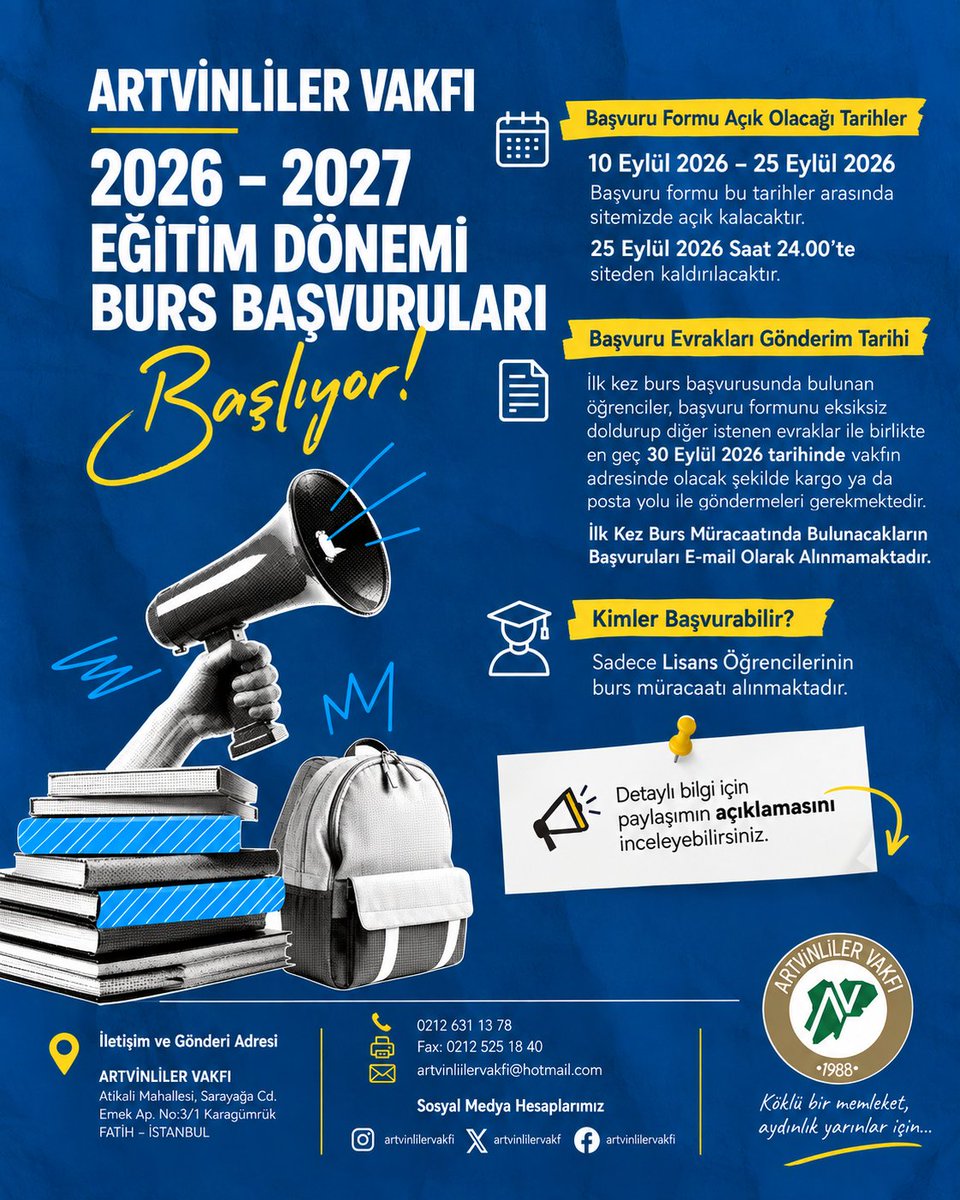 artvinlilervakf's tweet photo. 🎓 Artvinliler Vakfı 2026–2027 Eğitim Dönemi Burs Başvuruları Başladı!
Başvurular 10–25 Eylül 2026 tarihleri arasında gerçekleştirilecektir. 
Başvuru şartları, gerekli belgeler ve detaylı bilgi için web sitemizi ziyaret edebilirsiniz! 
https://t.co/6K9BZIr2a5 https://t.co/7MhsCdqrtj