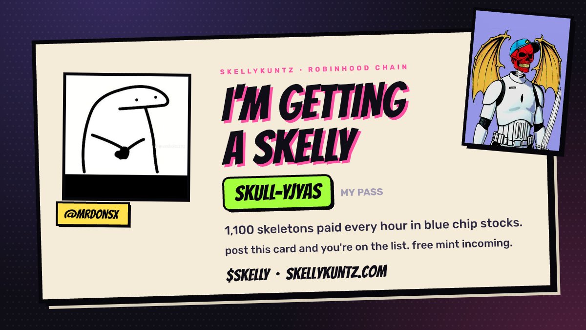 mrdonsx's tweet photo. just got my spot on the SkellyKuntz list. free mint incoming.

1,100 skeletons on robinhood chain that get paid every hour in blue chip stocks.

post your card and you're in too. pass SKULL-YJYAS · $SKELLY @SkellyKuntz https://t.co/u92iAqZ67e
