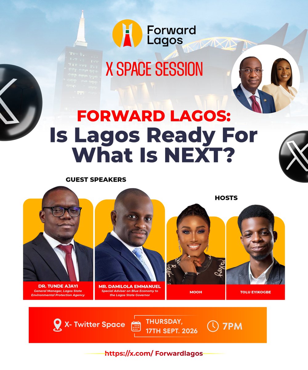 _ForwardLagos's tweet photo. Join us on Thursday by 7:30pm for Forward Lagos X Space Session as we discuss “Forward Lagos: Is Lagos Ready for What’s NEXT?”

We will be joined by @thetundeajayi and @linkseven83

Set your reminder, invite a friend and join the conversation  

 Link: https://t.co/r0LlypACNF https://t.co/OvCrGr50eB