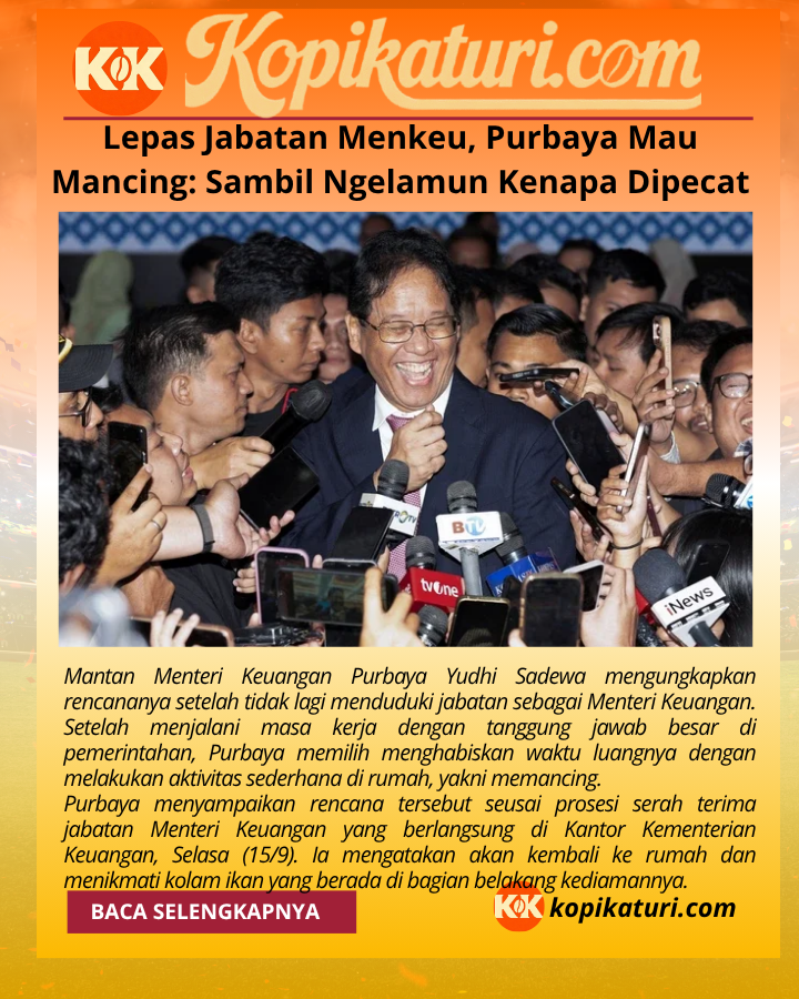 kopikaturi's tweet photo. Lepas Jabatan Menkeu, Purbaya Mau Mancing: Sambil Ngelamun Kenapa Dipecat

Selengkapnya di : https://t.co/tylkckiaIL

Baca Ringkasan Deskripsi : https://t.co/3v1y9ABpxP
#Purbaya #Menkeu #Pecat #LepasJabatan https://t.co/K5pzXAX1Vv