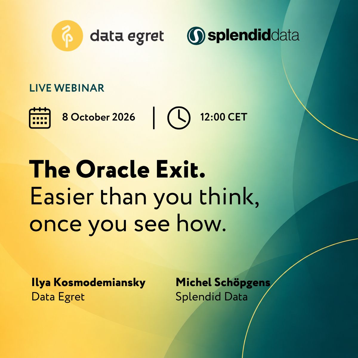 dataegret's tweet photo. Considering a move off Oracle? Join us + Splendid Data on 8 Oct for a live webinar: "The Oracle Exit, easier than you think, once you see how." No need for a massive transformation programme to start. https://t.co/z5hFTIkUJT #PostgreSQL #Oracle https://t.co/Pa9oUJuQ1R