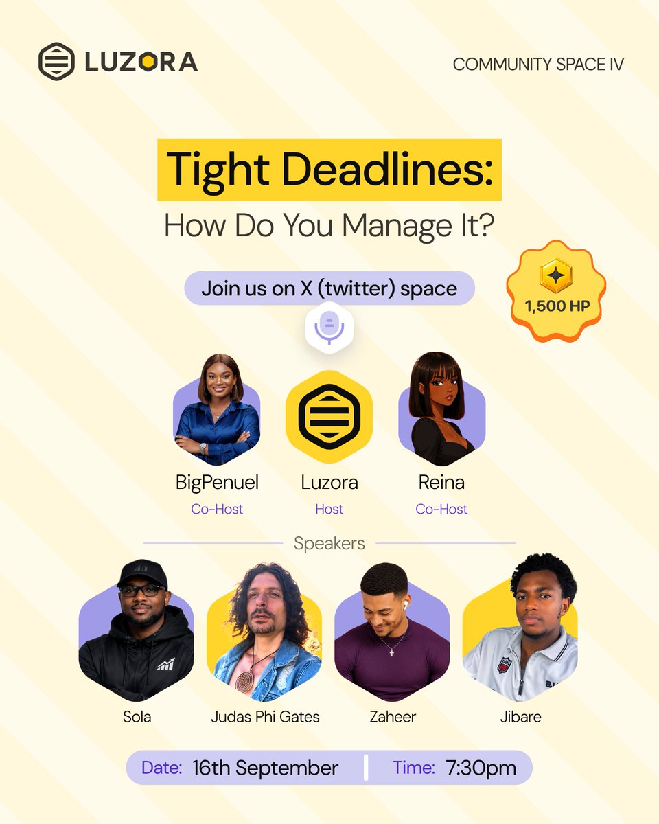 LuzoraHQ's tweet photo. LUZORA COMMUNITY SPACE IV 🐝

Tight deadlines can sharpen our focus, but they can also create pressure, rushed decisions and burnout.

How do you prioritise when several things need your attention? How do you meet deadlines without sacrificing the quality of your work or yourself?

Join us for an honest conversation on:

Tight Deadlines: How Do You Manage It?

We’ll discuss practical ways to structure your time, manage competing responsibilities, communicate under pressure and deliver quality work when time is limited.

Hosted by @LuzoraHQ, with @ThePenuel and @Jor_laa as co-hosts.

Our speakers: @SolaTheAnalyst, @JudasPhiGates8, @Zaheercoder and @devjibare bring perspectives from software development, SEO, entrepreneurship, mentoring, lecturing, marketing, growth and community building.

🗓️ 16 September
⏰ 7:30 PM WAT
📍 X Spaces
🎁 Participate and earn 1,500 HP

Come with your experiences, questions and practical lessons.

Set a reminder 👇