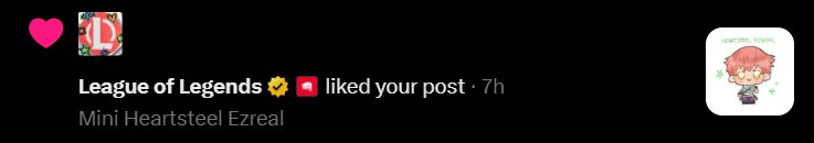 maocirru's tweet photo. Guys I'm fully choosing to be delusional and believe Heartsteel Ezreal was the one to like this. (Don't ruin my fantasies I love Heartsteel Ezreal) https://t.co/qYNjZFRN1q
