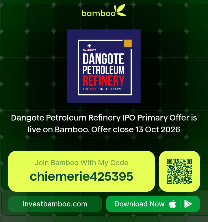 comizzyimport's tweet photo. Dangote Petroleum Refinery IPO is live on Bamboo. Offer closes Tue, Oct 13. Subscribe now
Android: https://t.co/uLYlOhZGR3

iOS: https://t.co/F5CguEdl0G
@investbamboo https://t.co/TS6UUpt60S