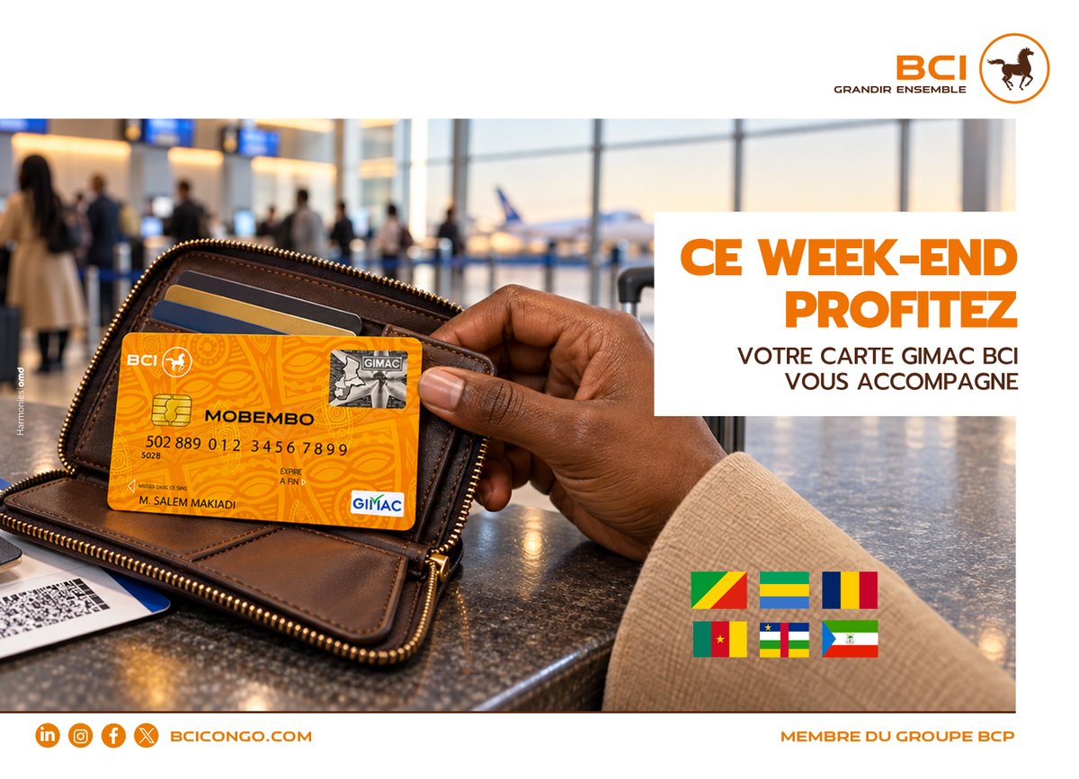 BciCongo's tweet photo. Ce week-end, profitez. Votre carte GIMAC BCI vous accompagne ! 💳🌍

Envie de changer d’air, de voyager ou simplement de profiter de votre week-end ? Avec votre Carte bancaire GIMAC, vous pouvez effectuer vos retraits dans les DAB compatibles GIMAC à travers la zone CEMAC.

📍 Congo 🇨🇬 | Cameroun 🇨🇲 | Gabon 🇬🇦 | Tchad 🇹🇩 | RCA 🇨🇫 | Guinée équatoriale 🇬🇶
Moins de contraintes, plus de liberté… **votre argent vous accompagne là où vous allez.**
✨ Bon week-end avec votre carte GIMAC !