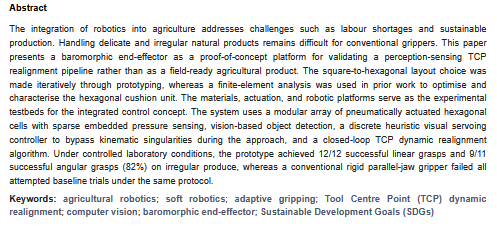 RoboticsMDPI's tweet photo. #NewPaperOnline
📖 From Vision to Grasp: TCP Dynamic Realignment Using Embedded Sensors
👉 https://t.co/glc8ODLzN1
✍ By Nader Al Khatib and Daniele Cafolla
🏘️ From Swansea University

#Robotics #agriculturalrobotics https://t.co/n5zusRFmud