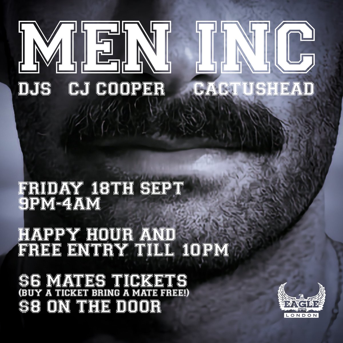 eaglelondon's tweet photo. MEN INC returns with our best value Happy Hour drinks offers and FREE ENTRY till 10pm. With DJs Cactushead and CJ Cooper.

Buy a £6 advance ticket, bring a mate for free!
On the door £8

Two for Zone Ticket Special https://t.co/KaIC6mnUyV