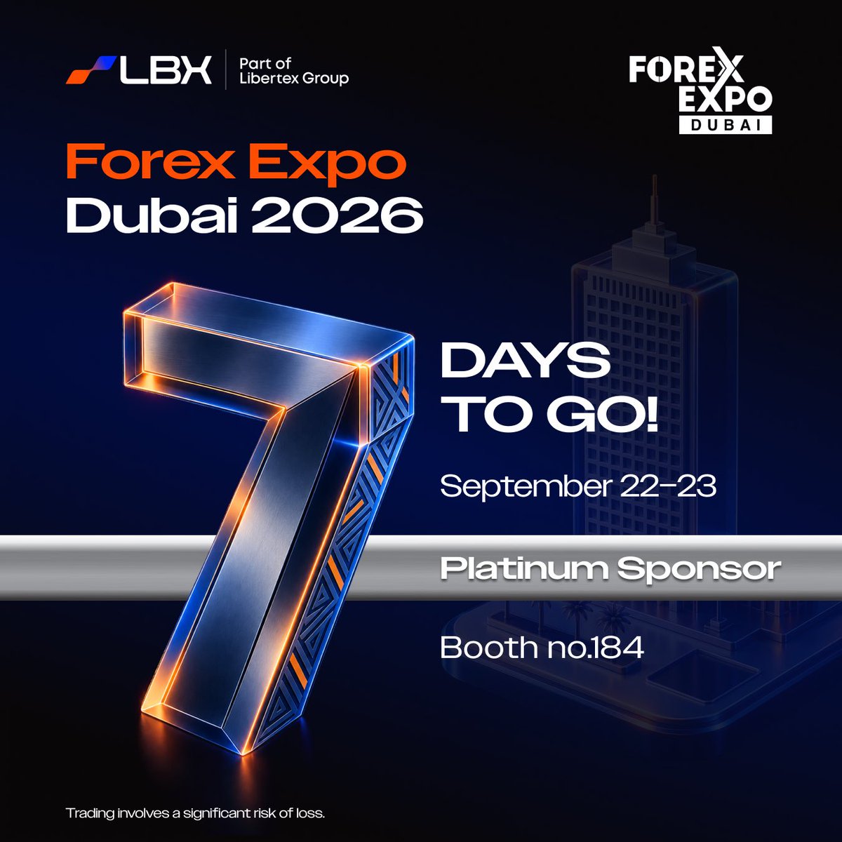 LBXTradeOn's tweet photo. 🇦🇪 7 DAYS TO GO!
The countdown is on. ⏳

Next week, LBX will be at Forex Expo Dubai as Platinum Sponsor, bringing the team closer to the traders and industry professionals shaping the future of the markets.

📍 Dubai World Trade Centre  🤝 Come and say hello at Booth 184

See you there! 👋
📲https://t.co/V2uJ8f2g7i 

#LBX #TradeOn #ForexExpoDubai #Dubai #Trading