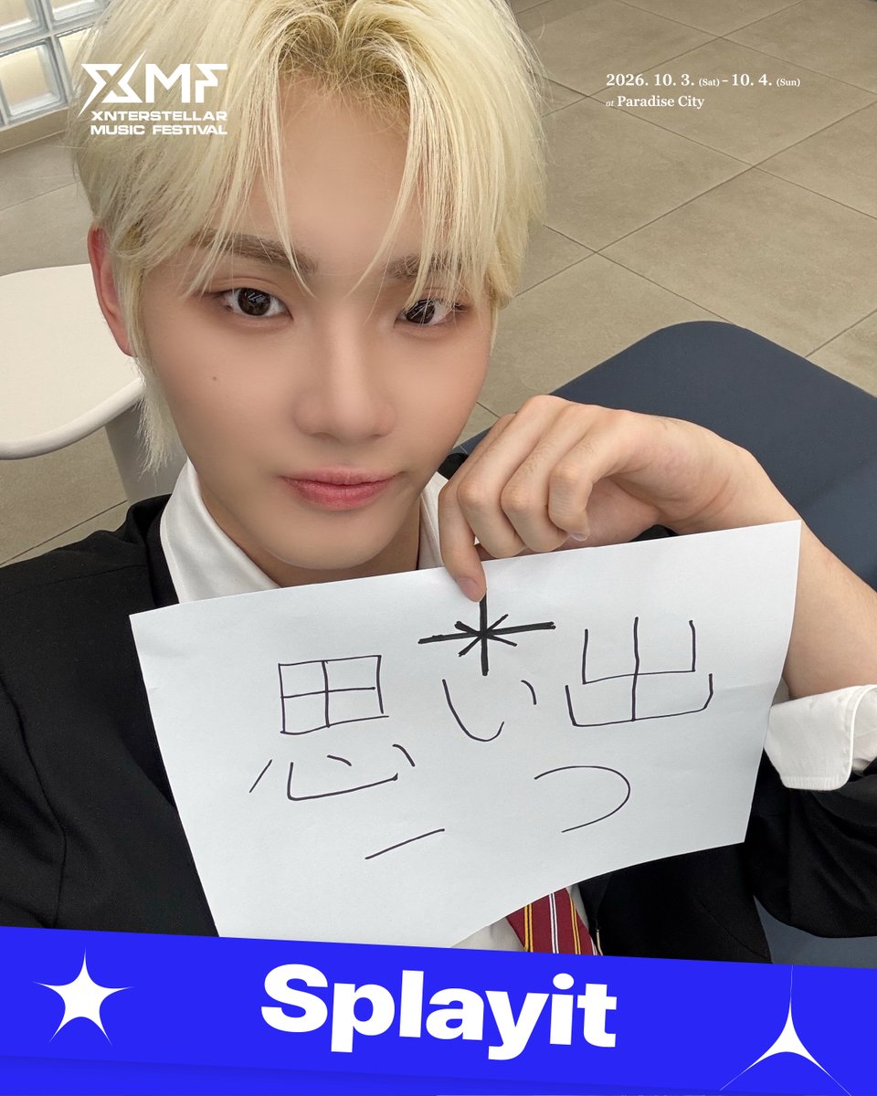 XMF_official's tweet photo. XMF 2026 ⭑ A MESSAGE FROM Splayit (@Splayitofficial)

⭑ XMF 2026 Ticket Information
· Korea, Global : YES24, Melon Ticket
· Japan : Ticket Pia, Lawson Ticket

*프로필 링크를 통해, XMF 2026 티켓을 구매하실 수 있습니다.
*プロフィールのリンクを通じて、XMF 2026のチケットをご購入いただけます。
*XMF 2026 tickets are available through the link in our bio.

•························· ⭑ ·························•
XMF 2026
Croxx The Sound, XMF!

2026. 10. 03(Sat) – 10. 04(Sun)
Paradise City

#XMF2026 #XMF
#XnterstellarMusicFestival2026 #XnterstellarMusicFestival