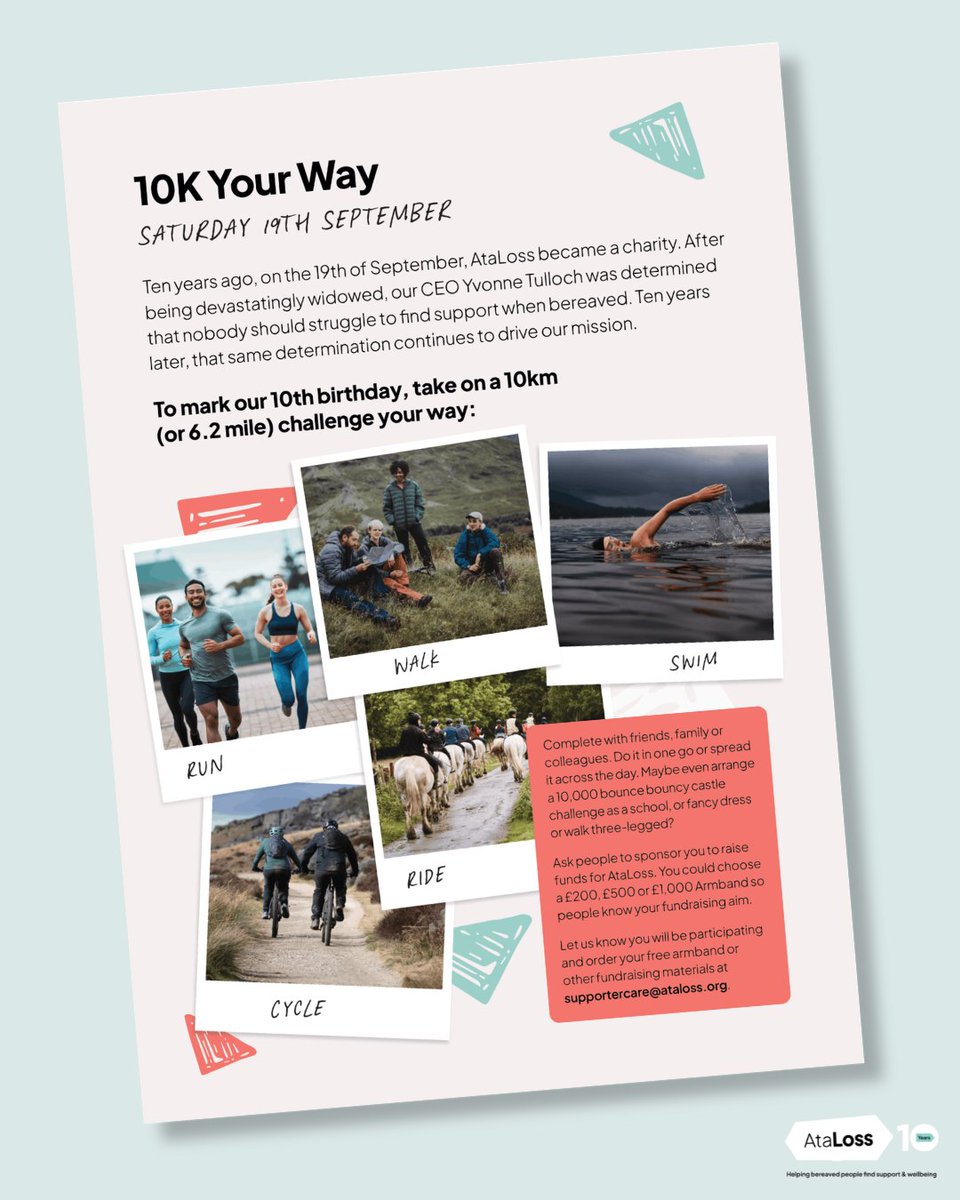 AtaLosscharity's tweet photo. Could you take on 10K for our 10th birthday?

Walk it, run it, cycle it, swim it or ride it - choose your way, get sponsored by friends and family and raise funds for AtaLoss.

Get involved: https://t.co/gXJ219A8xp https://t.co/lNT09RUTmp