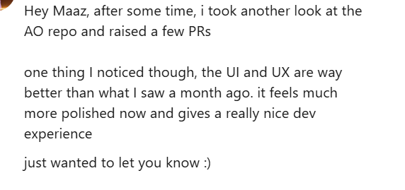 Maaztwts's tweet photo. if you haven’t tried @ao_build in a while, it’s worth another look.

the team and contributors have been putting a lot of work into the UI and overall dev experience over the past month. nice to get feedback like this from people.

try it on something you’re building, not just a quick look at the dashboard. would love to hear what works for you and what still feels rough :)