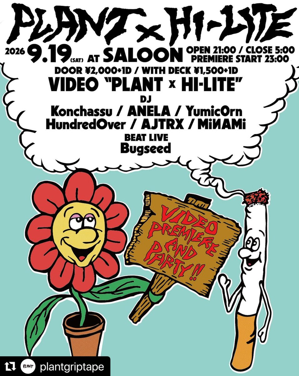 bugseed's tweet photo. [LIVE] 9/19(SAT) “PLANT x HI-LITE LAUNCH &amp; VIDEO PREMIERE PARTY @ SALOON DAIKANYAMA TOKYO” open21:00~ https://t.co/YjiCOWLDdM